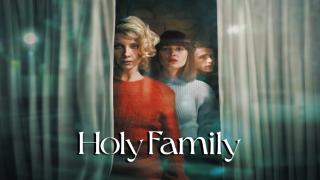 مسلسل Holy Family الموسم الاول الحلقة 8 الثامنة والاخيرة مترجمة كاملة HD