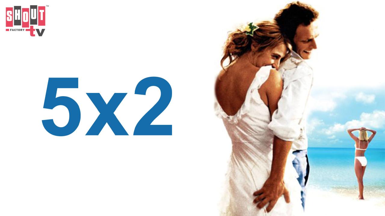 فيلم 5X2 2004 مترجم كامل HD