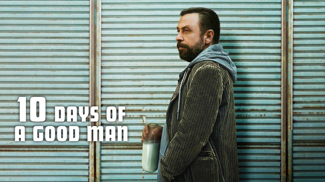 فيلم 10 Days of a Good Man 2023 مترجم كامل HD