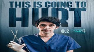 مسلسل This Is Going to Hurt الموسم الاول الحلقة 7 السابعة والاخيرة مترجمة كاملة HD