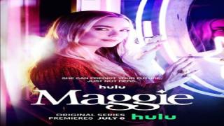 مسلسل  Maggie الموسم الاول الحلقة 13 الثالثة والاخيرة عشر مترجمة كاملة HD
