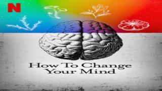 مسلسل How to Change Your Mind الموسم الاول الحلقة 4 الرابعة والاخيرة مترجمة كاملة HD