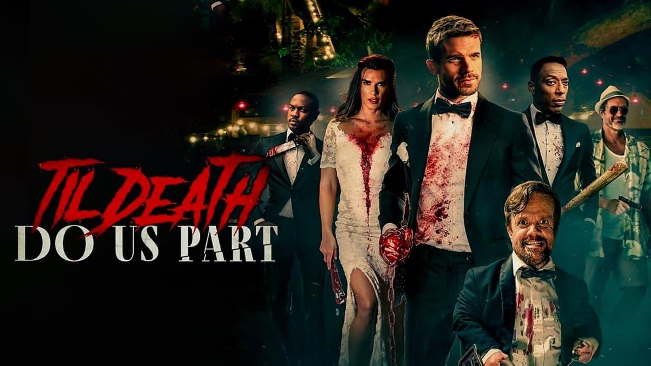 فيلم Til Death Do Us Part 2023 مترجم كامل HD